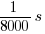 1/8000s